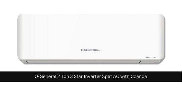 O-General 2 Ton 3 Star Inverter Split AC with Coanda